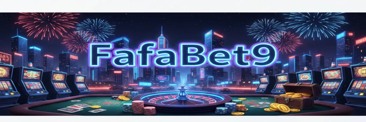 Fafabet9 Casino Play Now